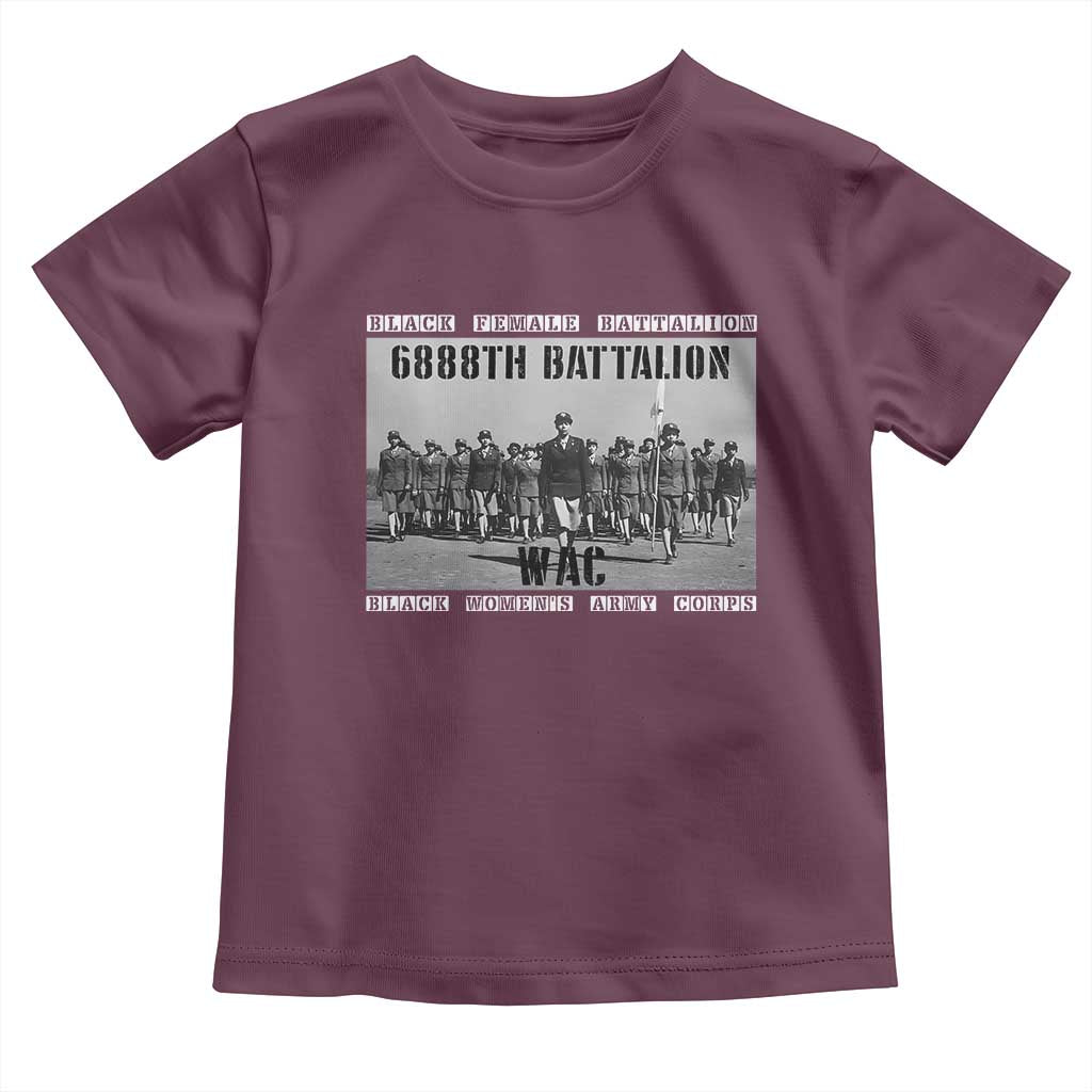 6888th Battalion Toddler T Shirt Black Female Battalion WAC Women's Army Corps Black History Month