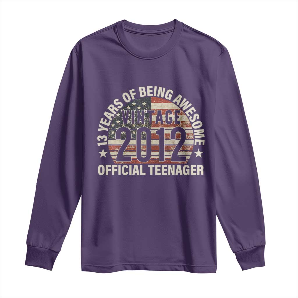 13th Birthday Long Sleeve Shirt Vintage 2012 Official Teenager 13 Years Of Being Awesome American Flag