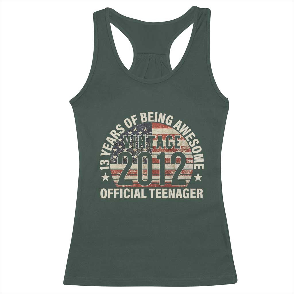 13th Birthday Racerback Tank Top Vintage 2012 Official Teenager 13 Years Of Being Awesome American Flag