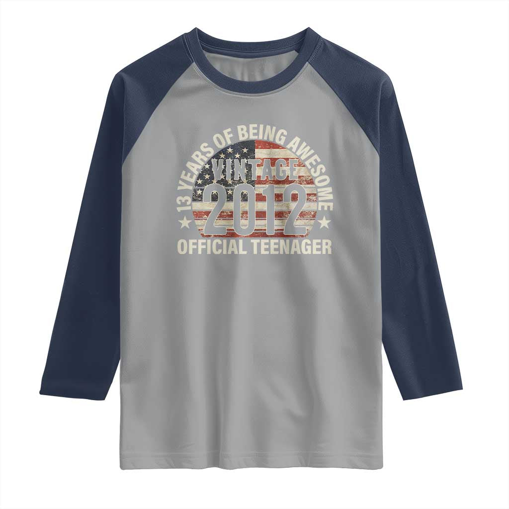 13th Birthday Raglan Shirt Vintage 2012 Official Teenager 13 Years Of Being Awesome American Flag