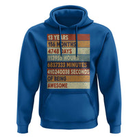 Funny 13th Birthday Hoodie 13 Years 156 Months 4748 Days Vintage Retro