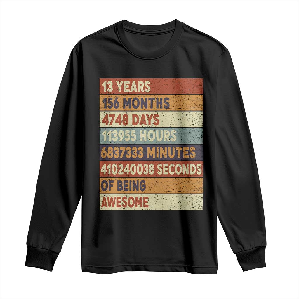 Funny 13th Birthday Long Sleeve Shirt 13 Years 156 Months 4748 Days Vintage Retro
