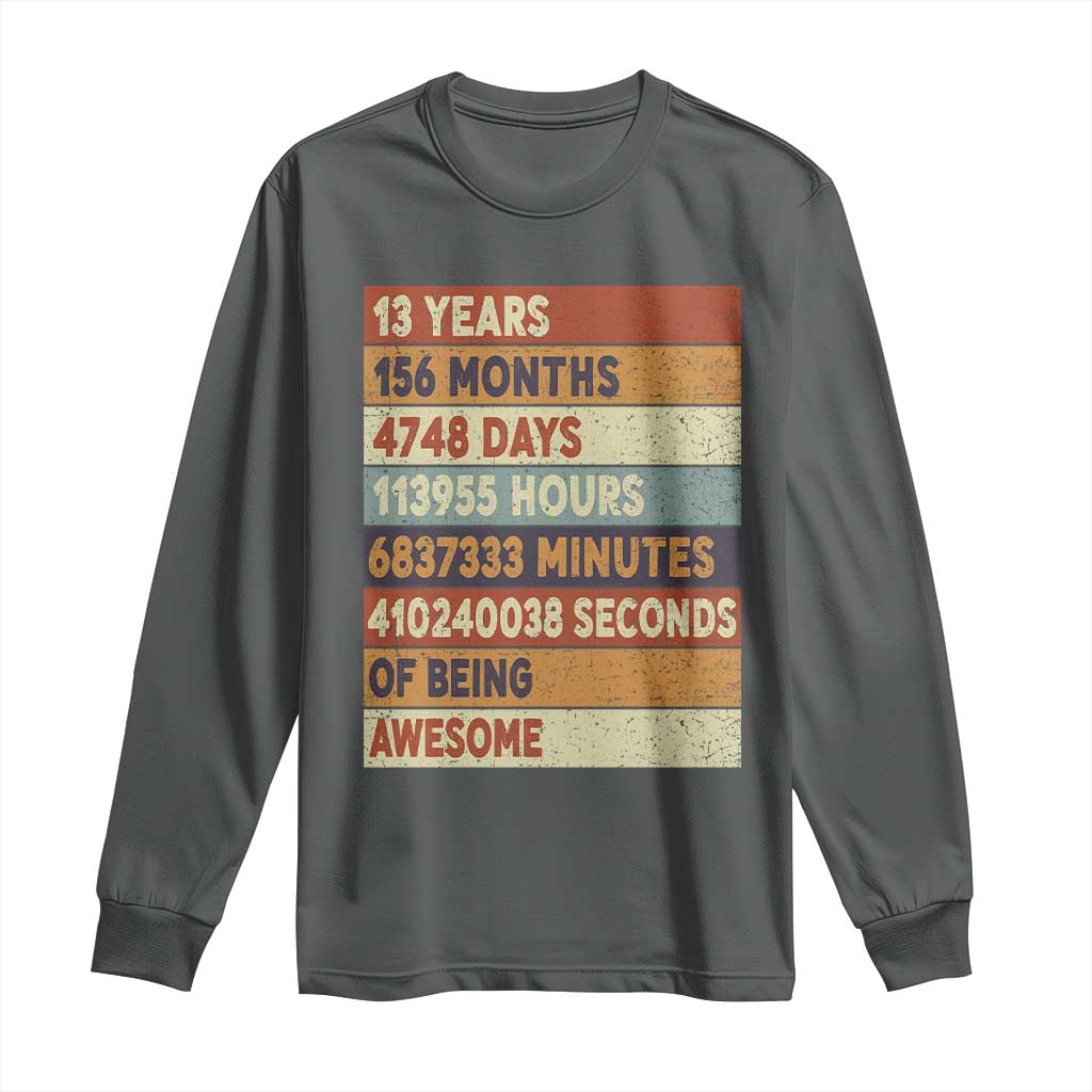 Funny 13th Birthday Long Sleeve Shirt 13 Years 156 Months 4748 Days Vintage Retro