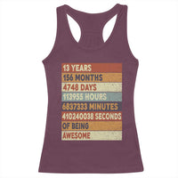 Funny 13th Birthday Racerback Tank Top 13 Years 156 Months 4748 Days Vintage Retro