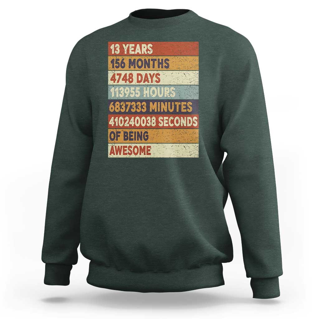 Funny 13th Birthday Sweatshirt 13 Years 156 Months 4748 Days Vintage Retro