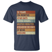 Funny 13th Birthday T Shirt 13 Years 156 Months 4748 Days Vintage Retro