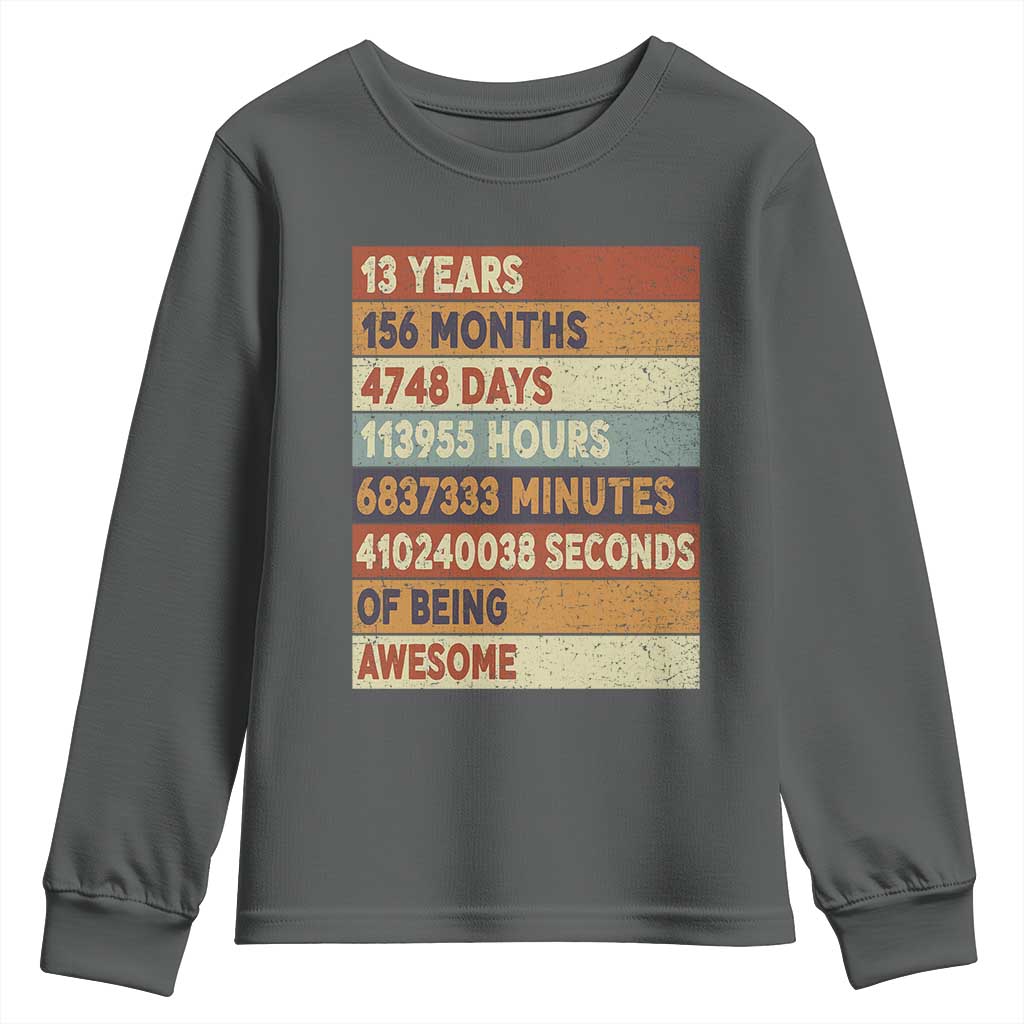 Funny 13th Birthday Youth Sweatshirt 13 Years 156 Months 4748 Days Vintage Retro