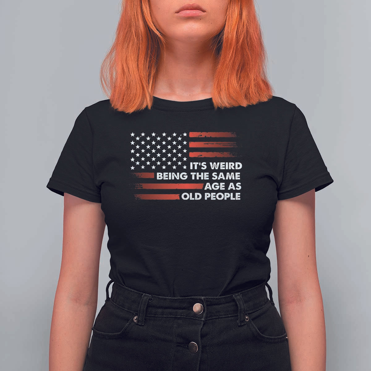 Funny It's Weird Being The Same Age As Old People T Shirt For Women Vintage American Flag