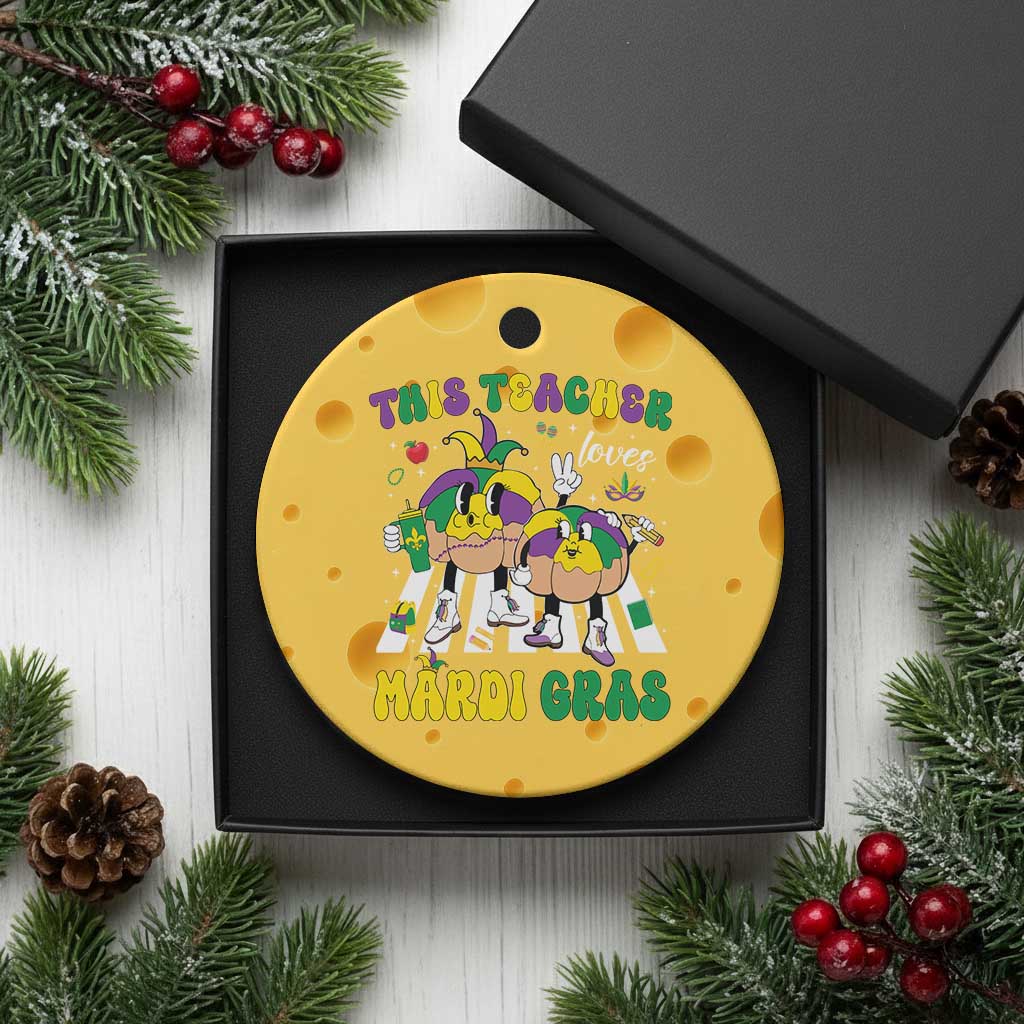 Funny This Teacher Loves Mardi Gras Ceramic Ornament King Cake Jester Hat
