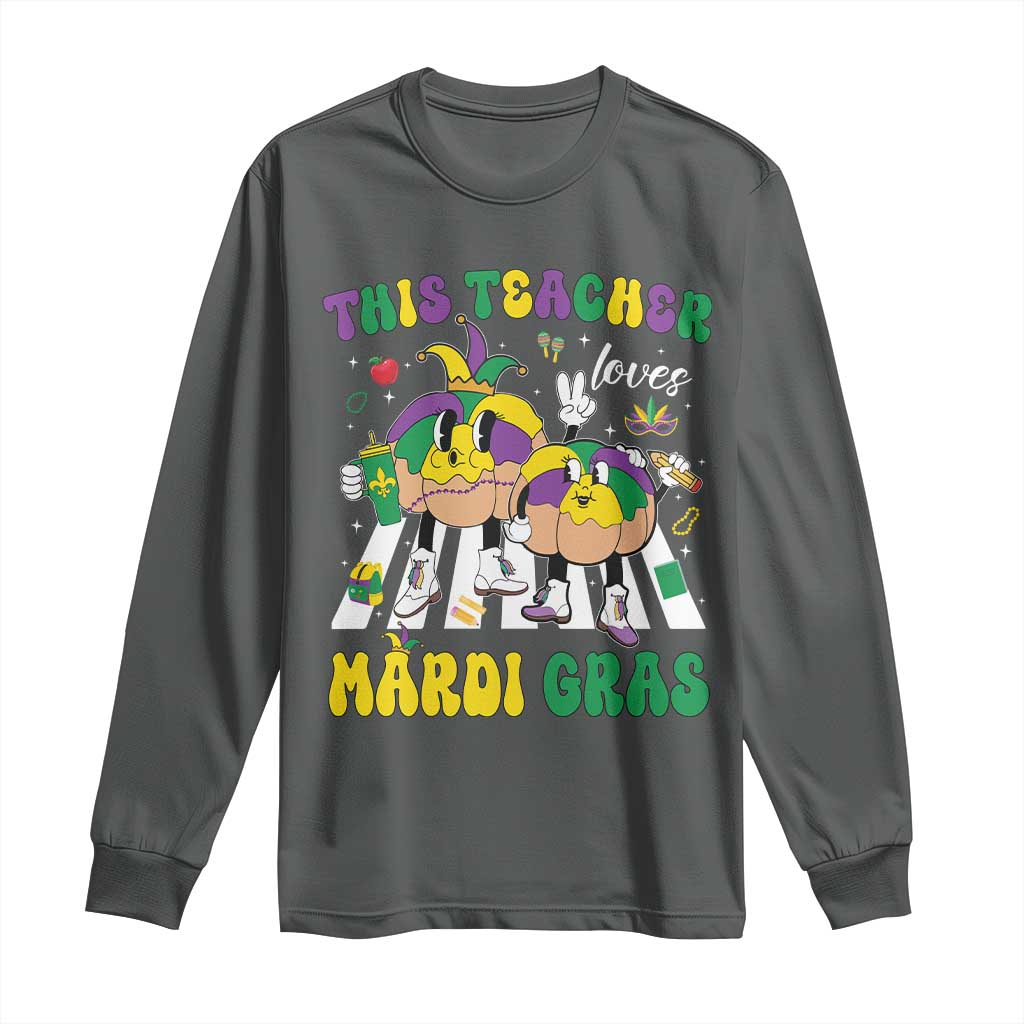 Funny This Teacher Loves Mardi Gras Long Sleeve Shirt King Cake Jester Hat