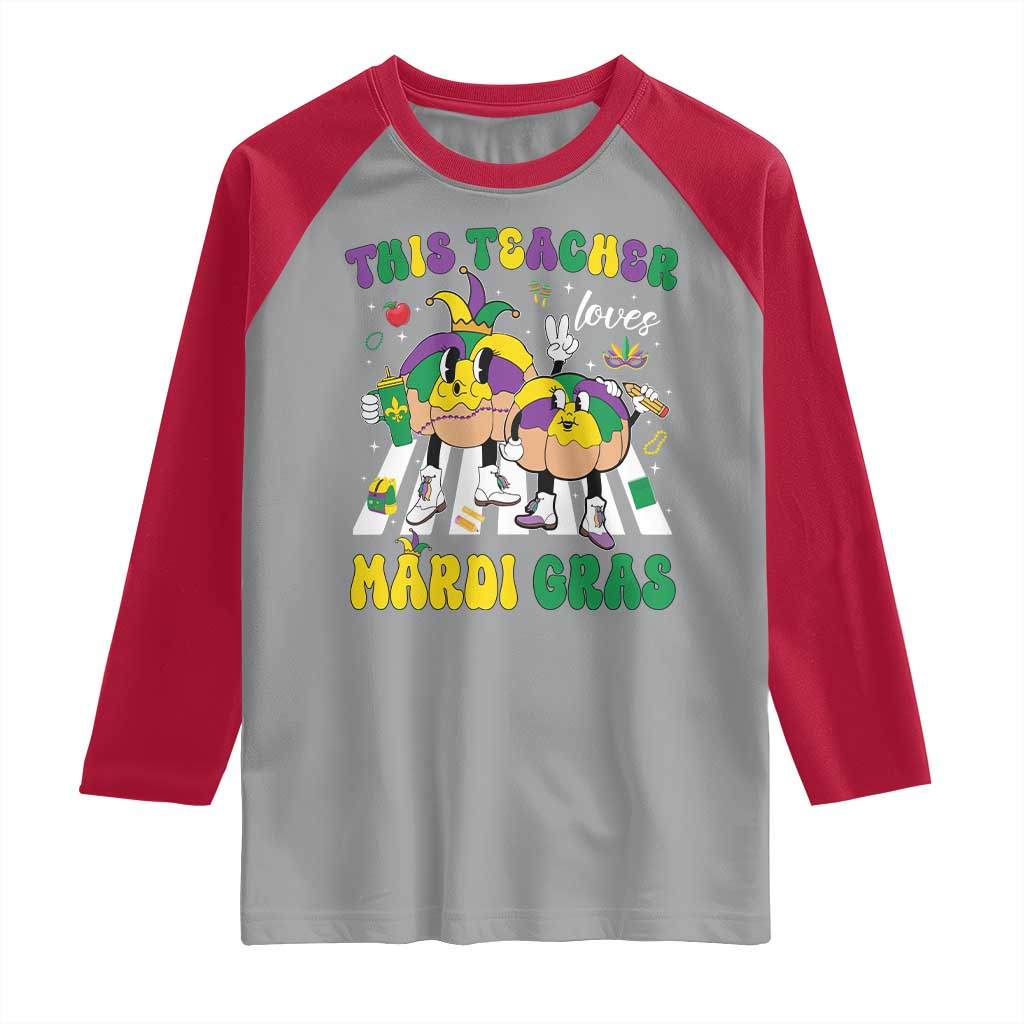 Funny This Teacher Loves Mardi Gras Raglan Shirt King Cake Jester Hat