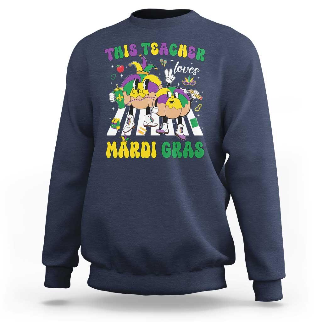 Funny This Teacher Loves Mardi Gras Sweatshirt King Cake Jester Hat