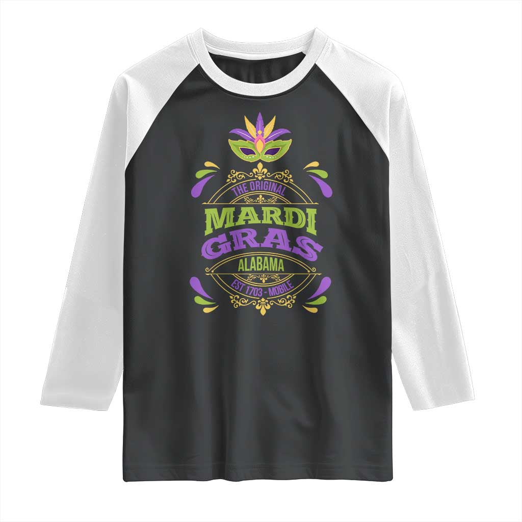 Funny The Original Mardi Gras Mobile Alabama Est 1703 Raglan Shirt