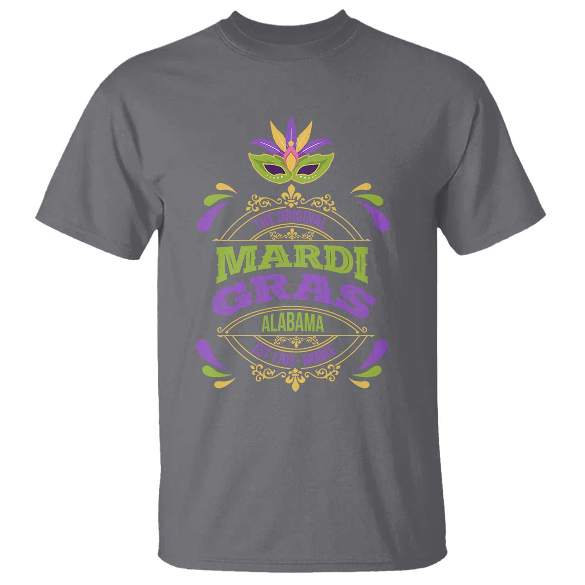 Funny The Original Mardi Gras Mobile Alabama Est 1703 T Shirt
