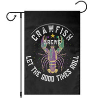 Crawfish Krewe Let The Good Times Roll Garden Flag Funny Mardi Gras - Wonder Print Shop