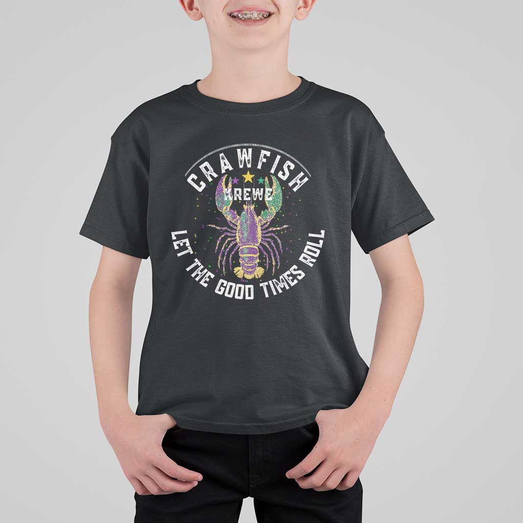Crawfish Krewe Let The Good Times Roll T Shirt For Kid Funny Mardi Gras - Wonder Print Shop