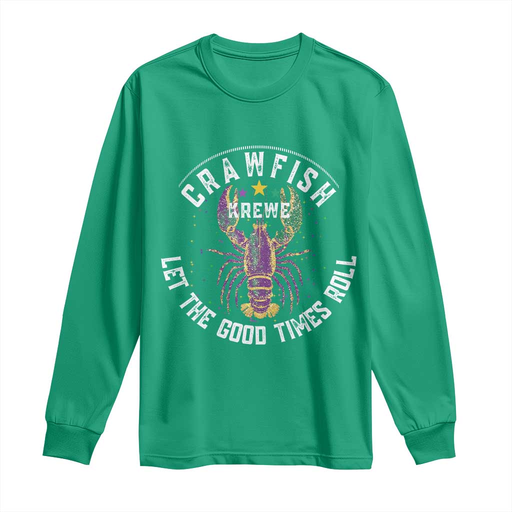 Crawfish Krewe Let The Good Times Roll Long Sleeve Shirt Funny Mardi Gras - Wonder Print Shop