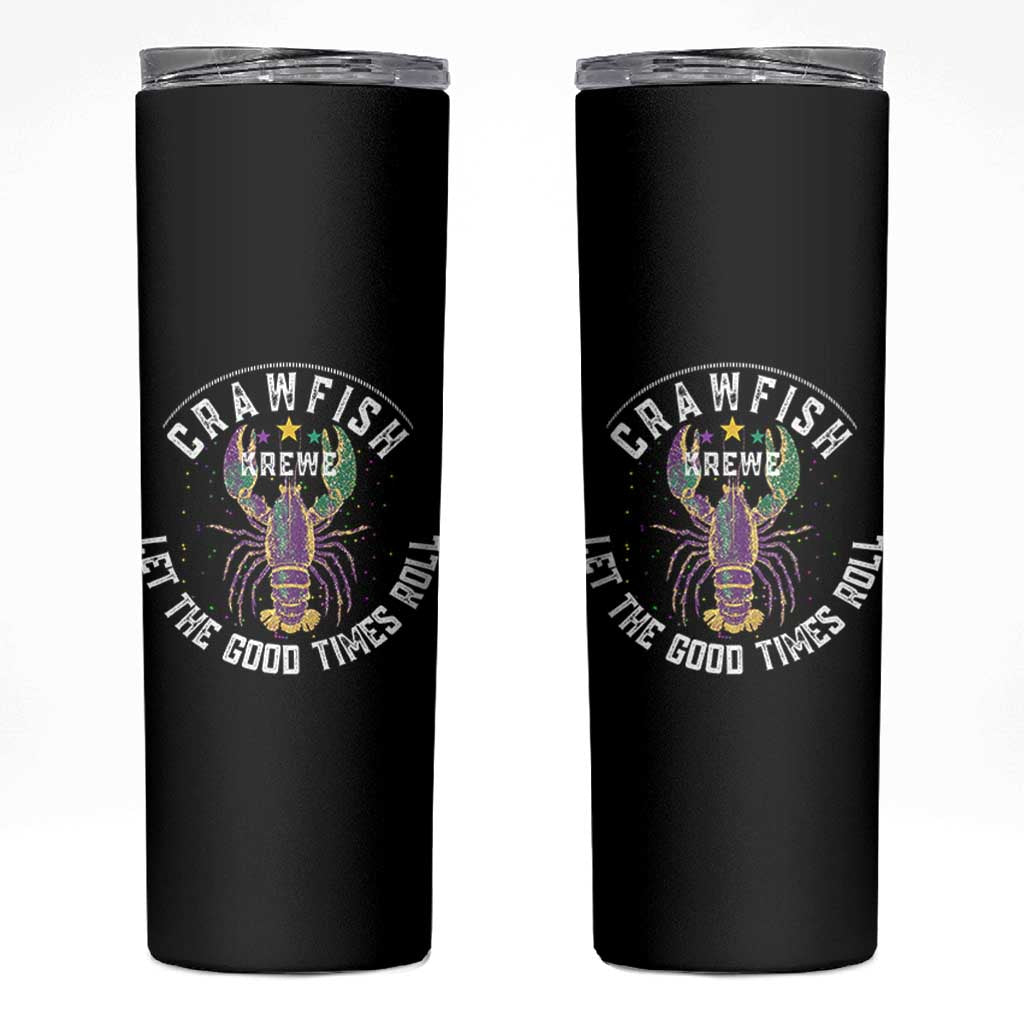 Crawfish Krewe Let The Good Times Roll Skinny Tumbler Funny Mardi Gras - Wonder Print Shop