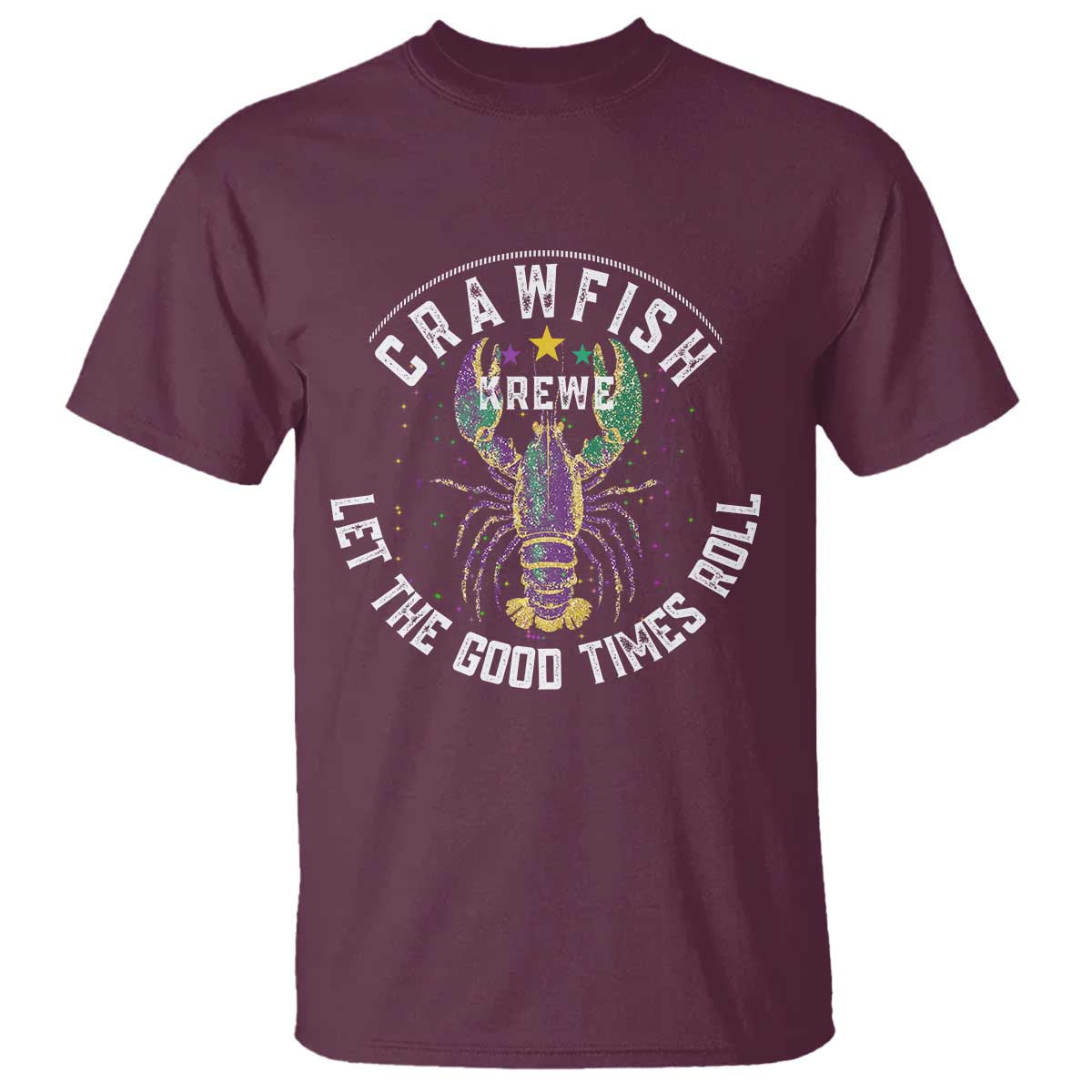 Crawfish Krewe Let The Good Times Roll T Shirt Funny Mardi Gras - Wonder Print Shop