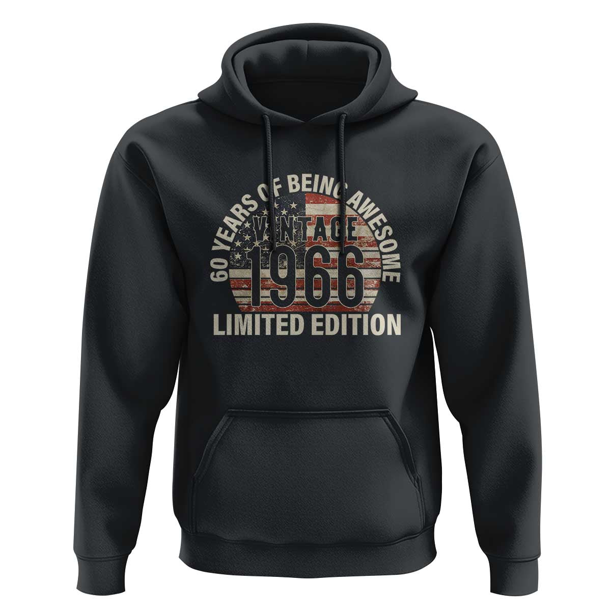 60th Birthday Hoodie Vintage 1966 Limited Edition 60 Years Of Being Awesome American Flag - Wonder Print Shop