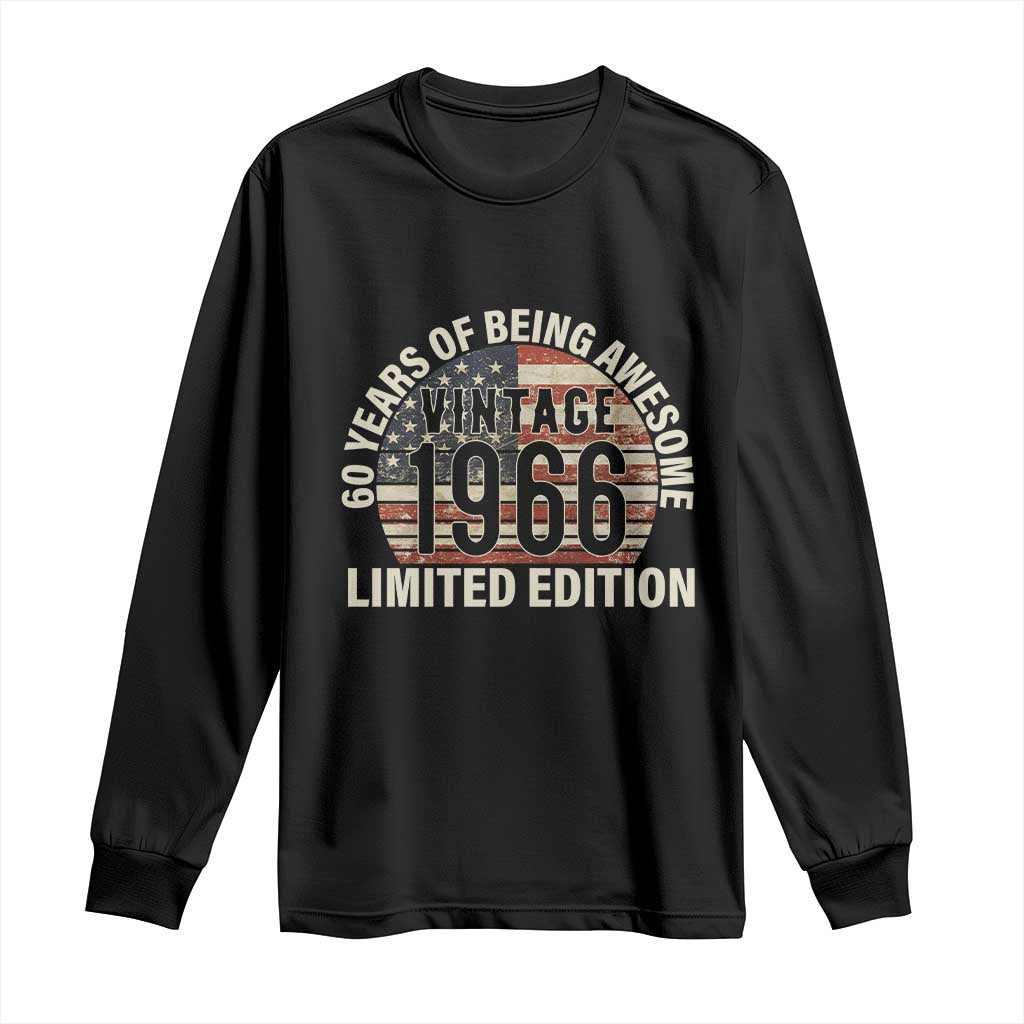 60th Birthday Long Sleeve Shirt Vintage 1966 Limited Edition 60 Years Of Being Awesome American Flag - Wonder Print Shop