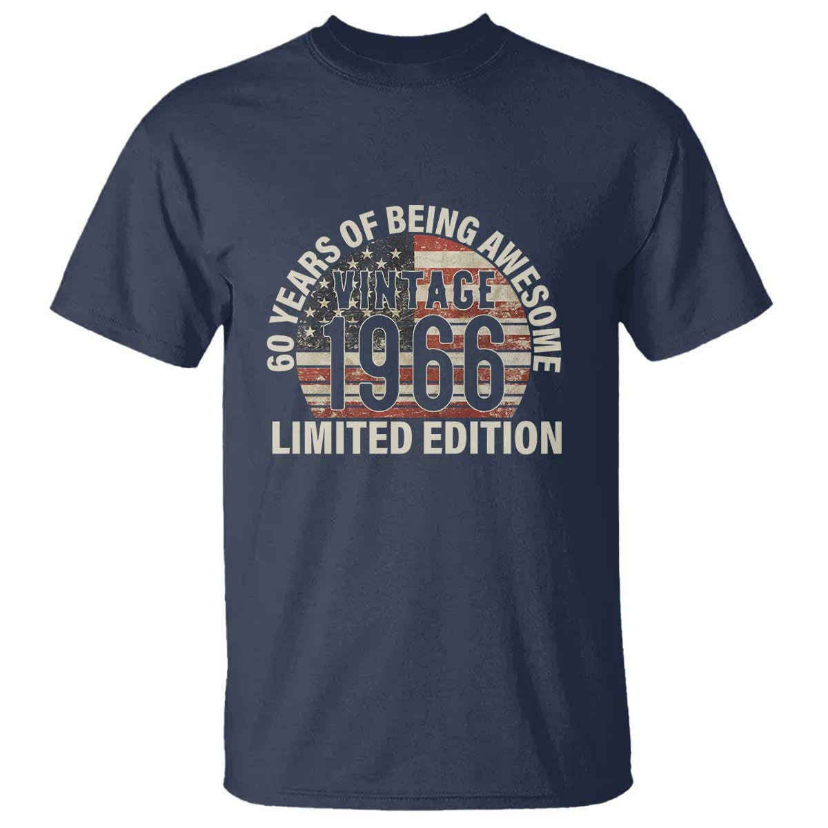 60th Birthday T Shirt Vintage 1966 Limited Edition 60 Years Of Being Awesome American Flag - Wonder Print Shop