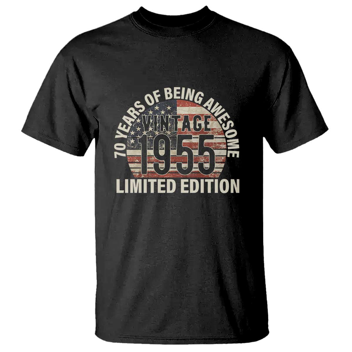 70th Birthday T Shirt Vintage 1955 Limited Edition 70 Years Of Being Awesome American Flag - Wonder Print Shop