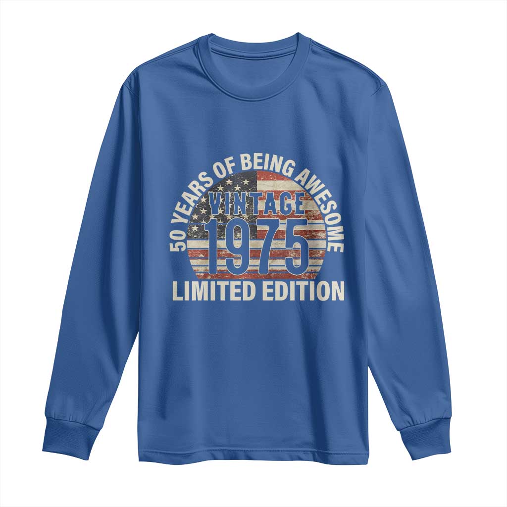50th Birthday Long Sleeve Shirt Vintage 1975 Limited Edition 50 Years Of Being Awesome American Flag - Wonder Print Shop