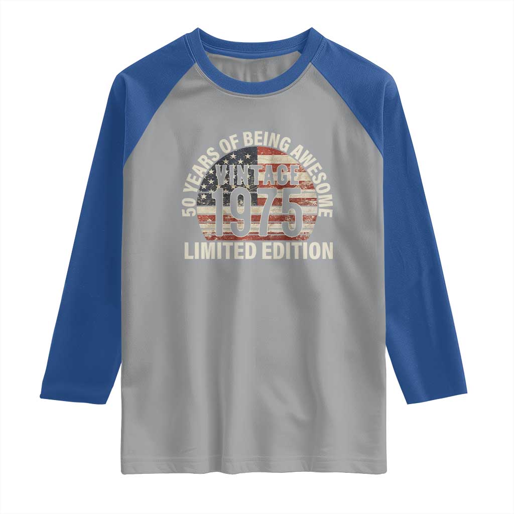 50th Birthday Raglan Shirt Vintage 1975 Limited Edition 50 Years Of Being Awesome American Flag - Wonder Print Shop