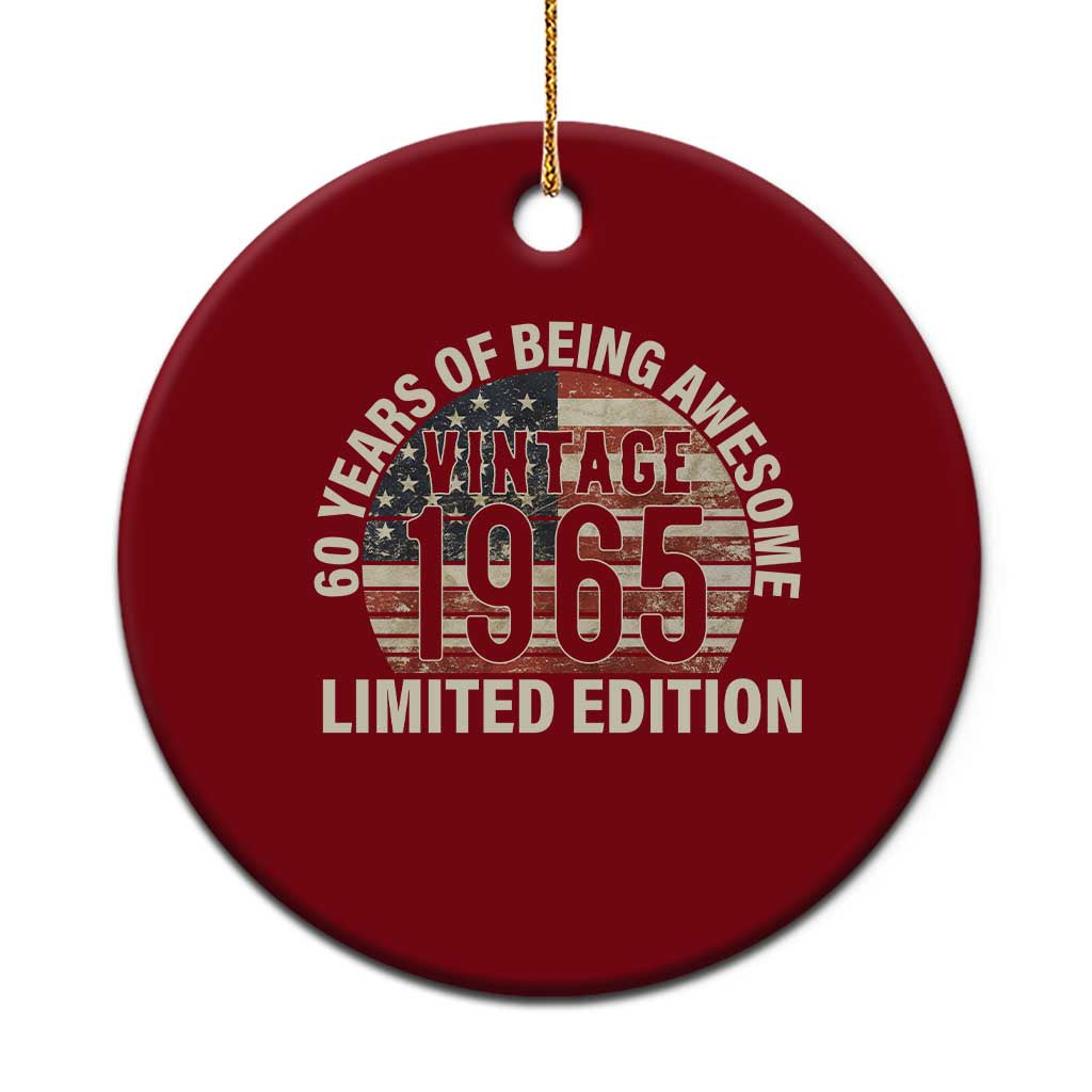 60th Birthday Ceramic Ornament Vintage 1965 Limited Edition 60 Years Of Being Awesome American Flag - Wonder Print Shop