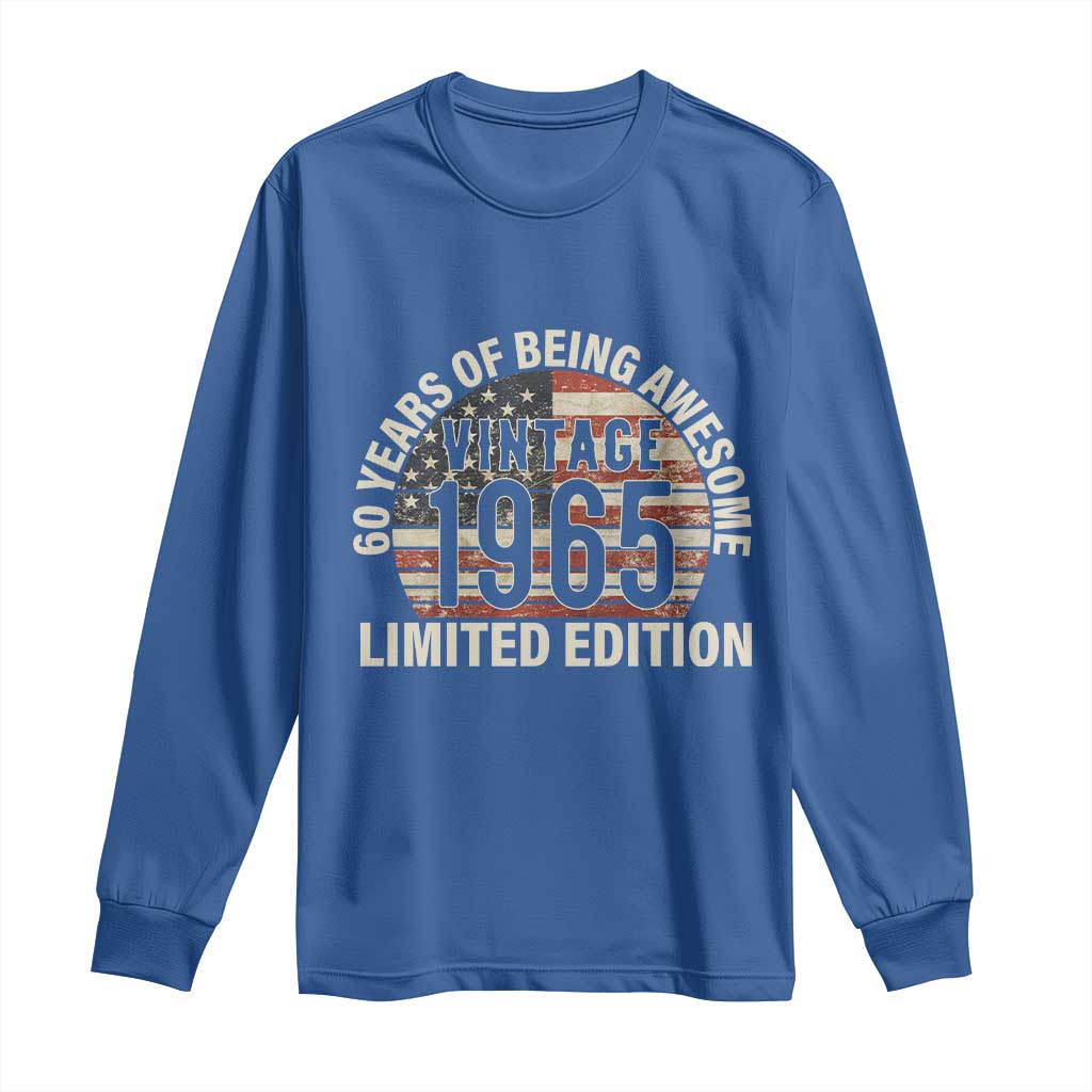 60th Birthday Long Sleeve Shirt Vintage 1965 Limited Edition 60 Years Of Being Awesome American Flag - Wonder Print Shop