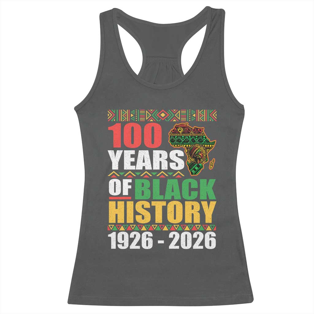 100 Years Of Black History 1926 2026 Centennial Racerback Tank Top Africa Map