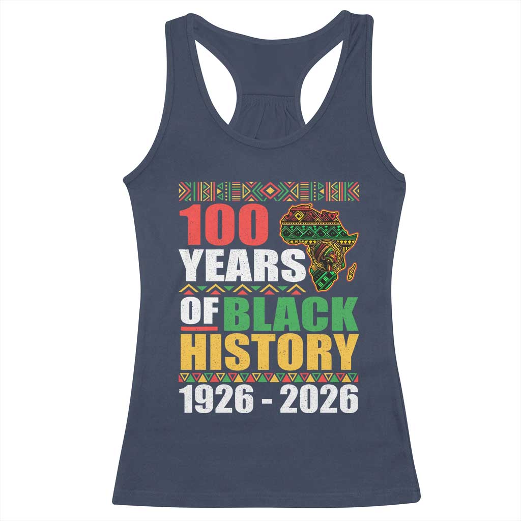 100 Years Of Black History 1926 2026 Centennial Racerback Tank Top Africa Map