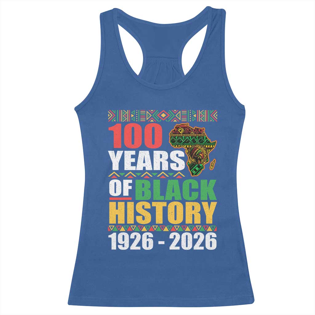 100 Years Of Black History 1926 2026 Centennial Racerback Tank Top Africa Map