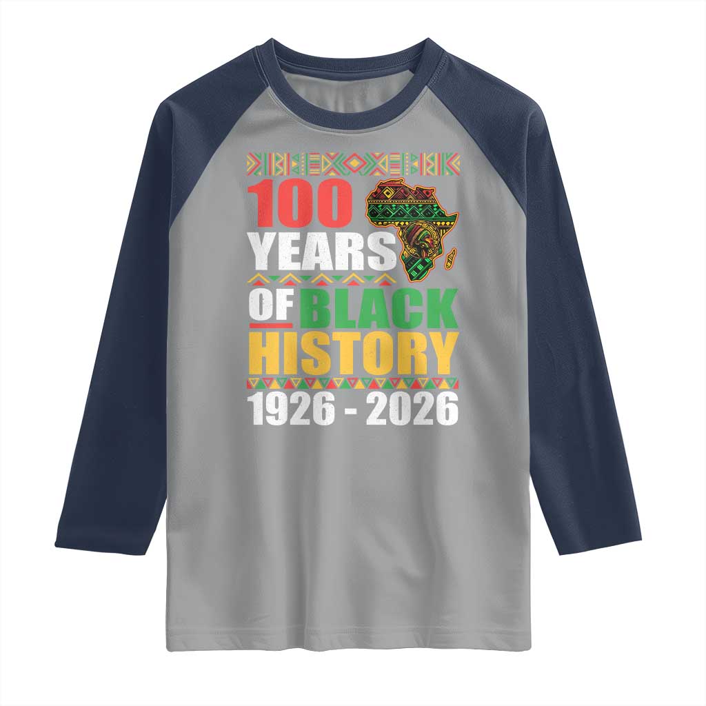 100 Years Of Black History 1926 2026 Centennial Raglan Shirt Africa Map