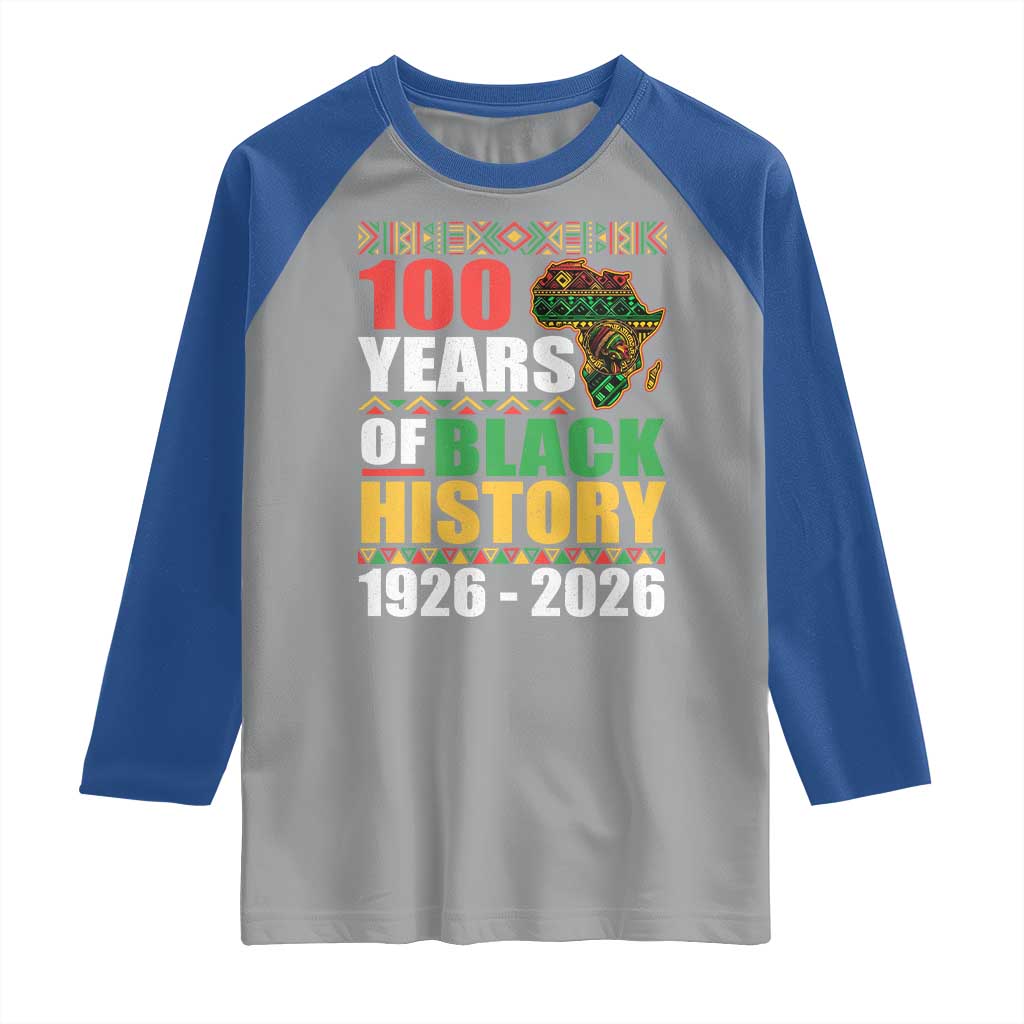 100 Years Of Black History 1926 2026 Centennial Raglan Shirt Africa Map