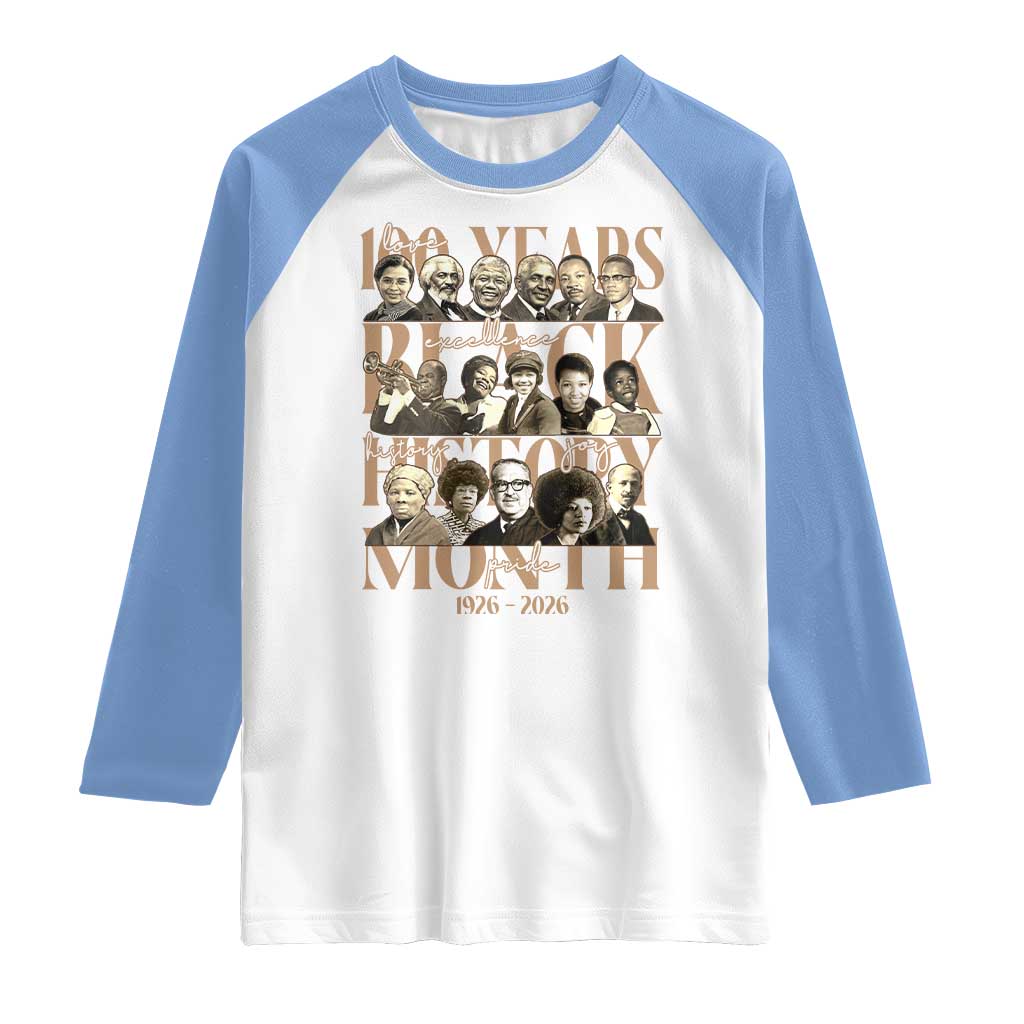 100 Years Of Black History Month Raglan Shirt African American Historical Figures