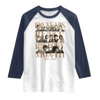 100 Years Of Black History Month Raglan Shirt African American Historical Figures