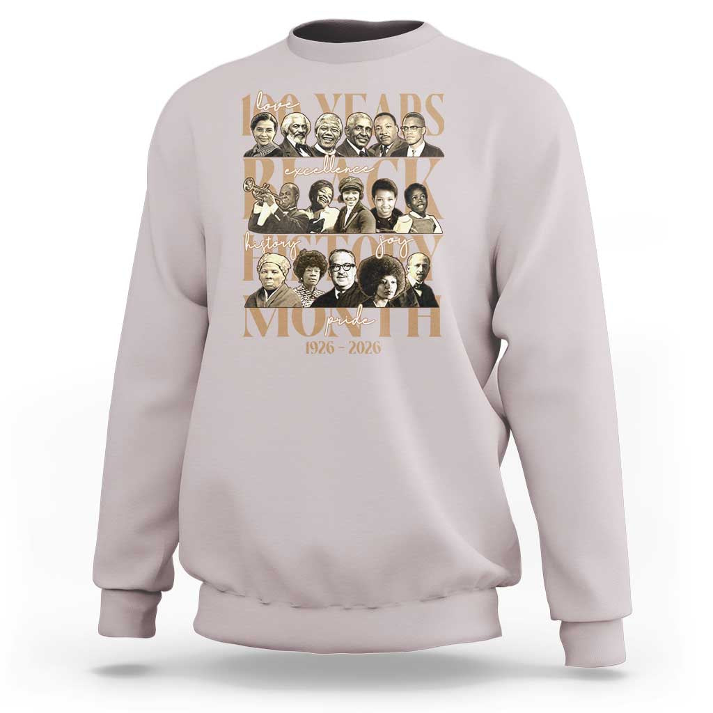 100 Years Of Black History Month Sweatshirt African American Historical Figures