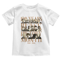 100 Years Of Black History Month Toddler T Shirt African American Historical Figures