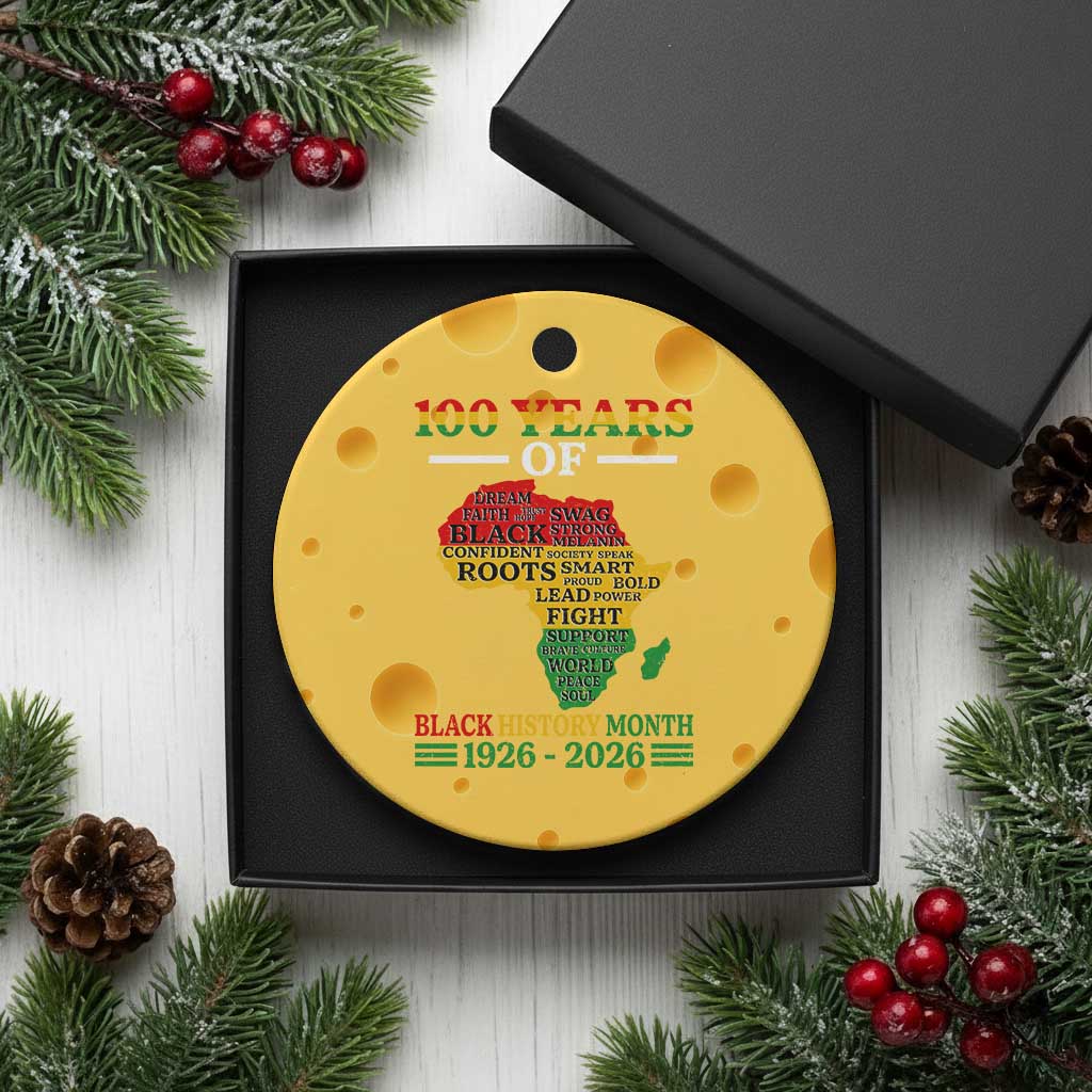 100 Years Of Black History Month Ceramic Ornament Centennial Of Black Culture