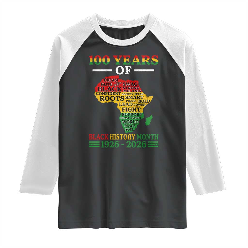 100 Years Of Black History Month Raglan Shirt Centennial Of Black Culture