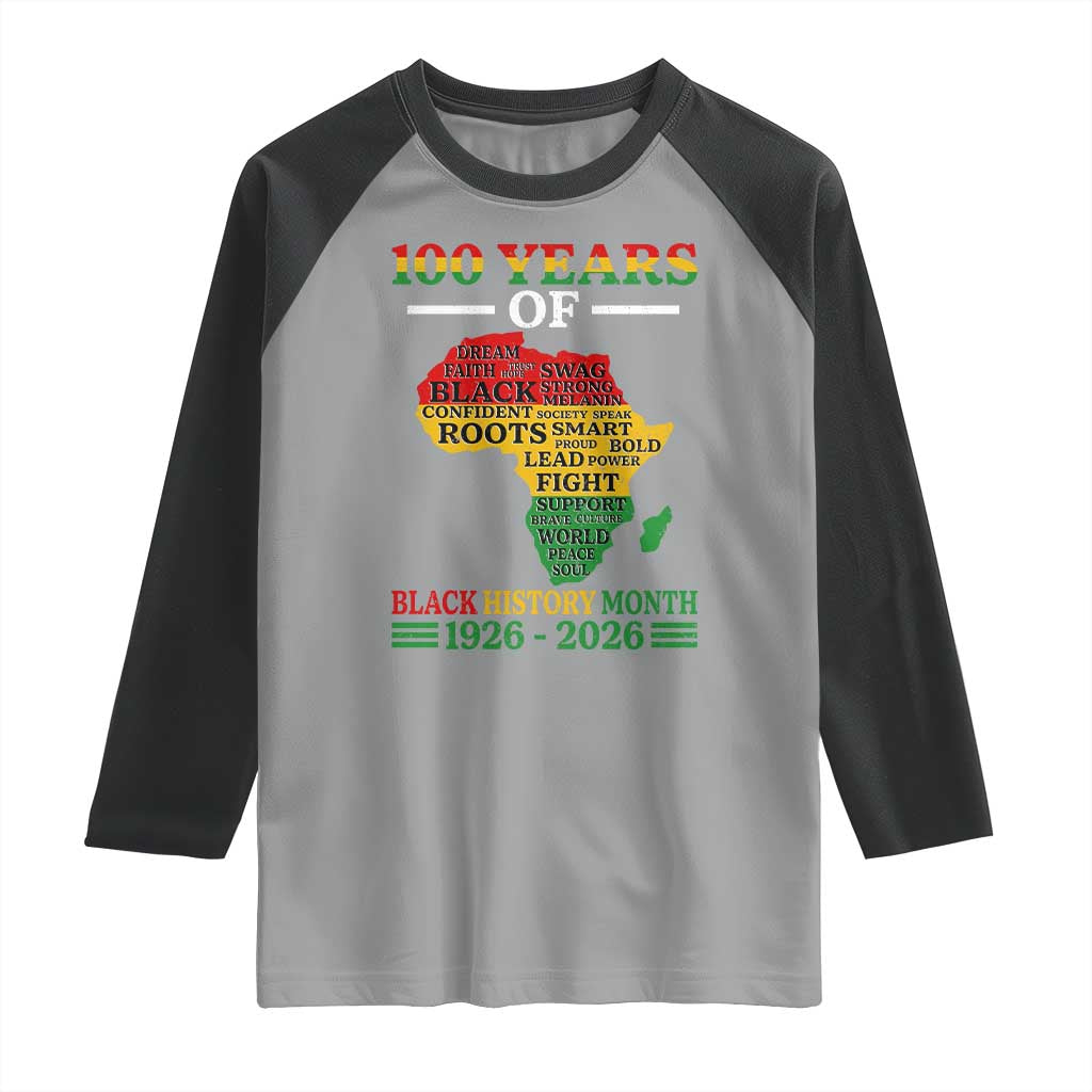 100 Years Of Black History Month Raglan Shirt Centennial Of Black Culture