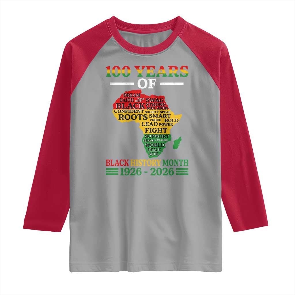 100 Years Of Black History Month Raglan Shirt Centennial Of Black Culture