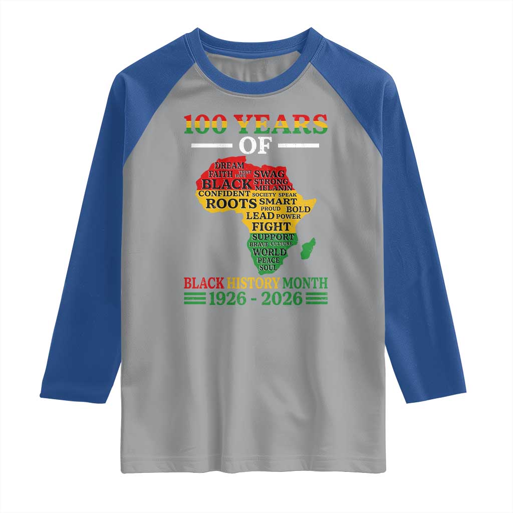 100 Years Of Black History Month Raglan Shirt Centennial Of Black Culture