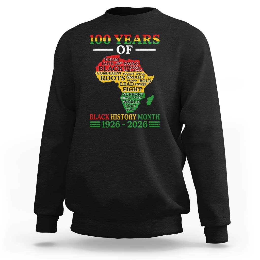 100 Years Of Black History Month Sweatshirt Centennial Of Black Culture