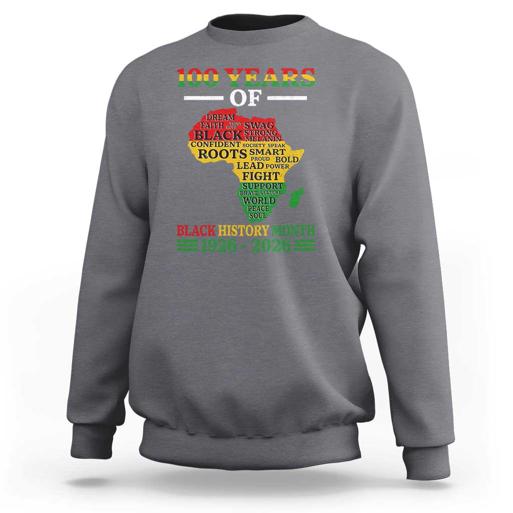 100 Years Of Black History Month Sweatshirt Centennial Of Black Culture
