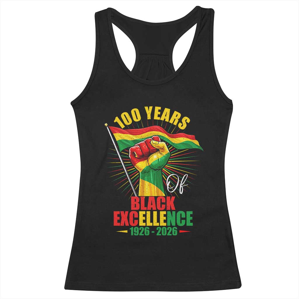100 Years Of Black Excellence Racerback Tank Top Centennial Black History Month