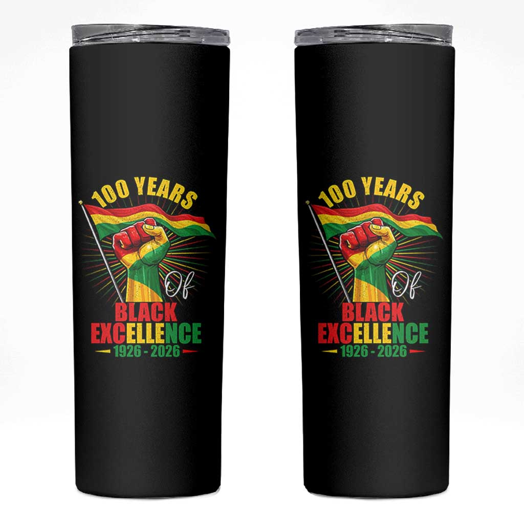 100 Years Of Black Excellence Skinny Tumbler Centennial Black History Month