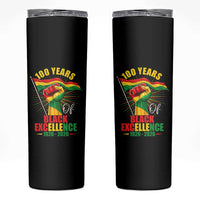 100 Years Of Black Excellence Skinny Tumbler Centennial Black History Month